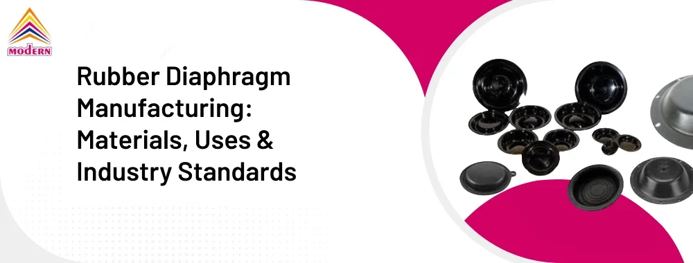 Rubber Diaphragm Manufacturing: Materials, Uses & Industry Standards